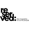 Reserved Magazine -  music film fashion art