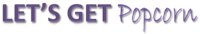 Let's Get Popcorn logo
