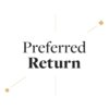 Preferred Return -  financial services