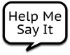 Help Me Say It logo