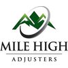 Mile High Adjusters -  Property and casualty insurance companies