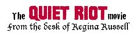 The Quiet Riot Movie, Feature length doc logo
